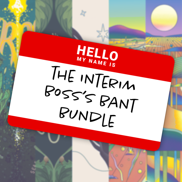 Interim Boss’s Bant Bundle