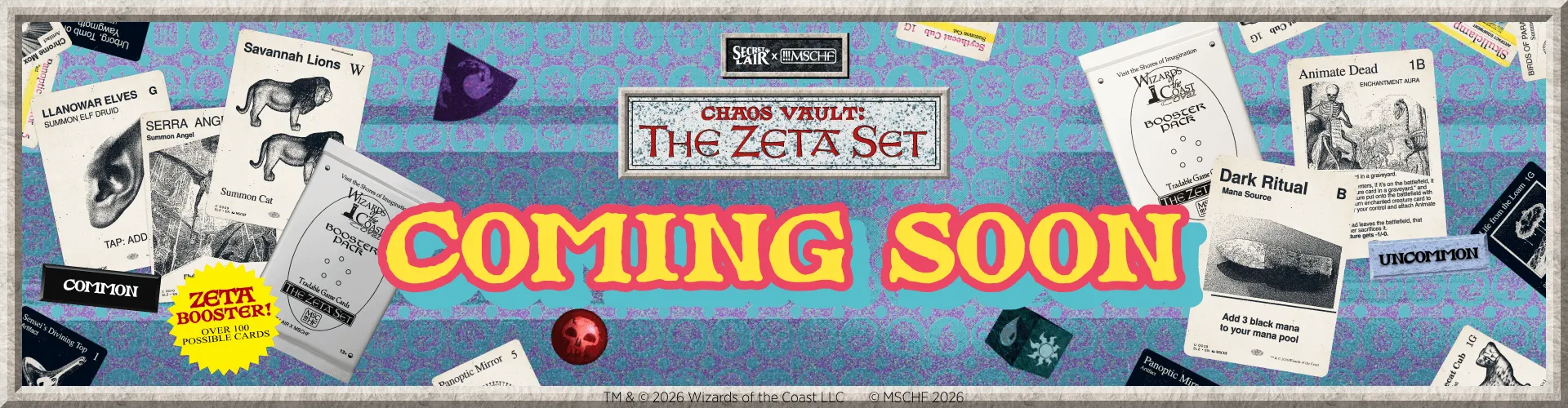 Secret Lair x MSCHF: The Zeta Set