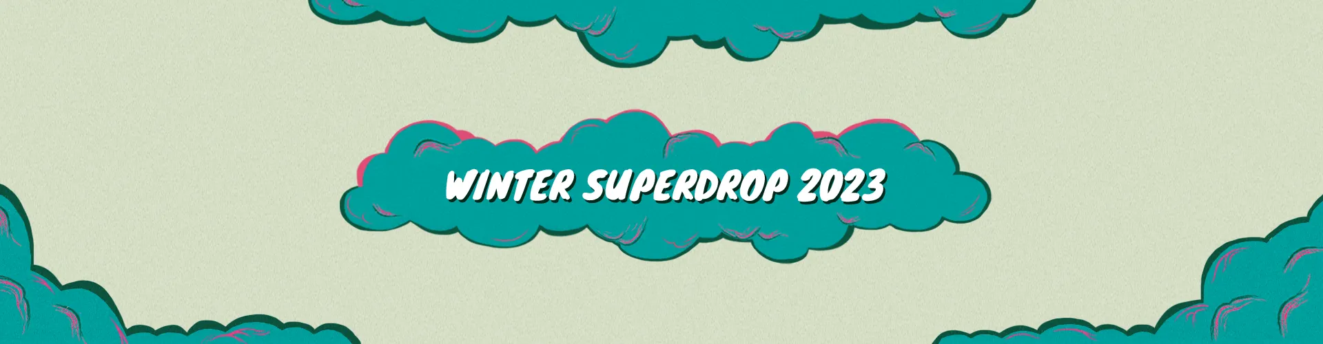 Winter Superdrop 2023 Header Banner