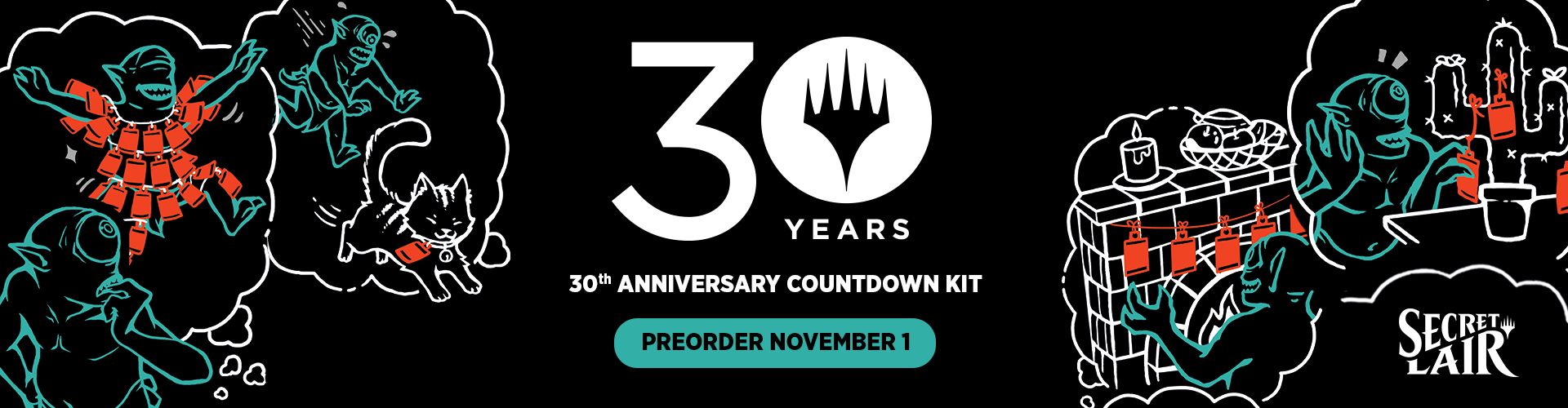 30th Anniversary Countdown Kit | Secret Lair