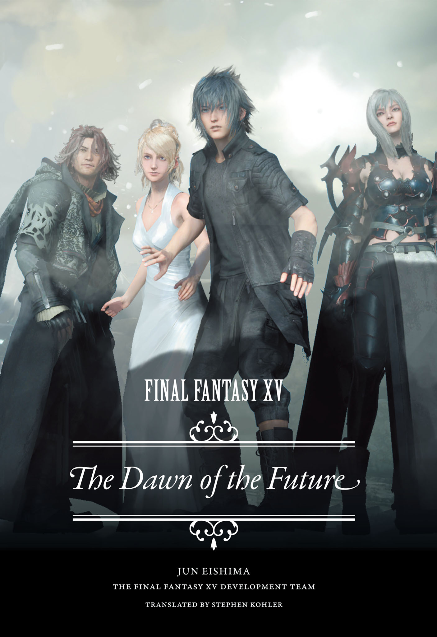 Final Fantasy XV: The Dawn of the Future [BOOK]