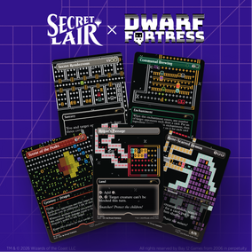 Secret Lair x Dwarf Fortress: Create New World
