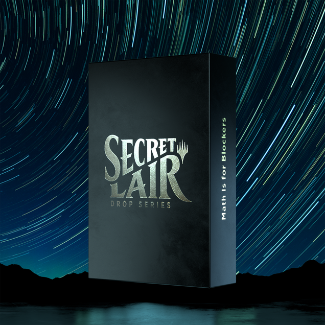 Math Is For Blockers | Secret Lair