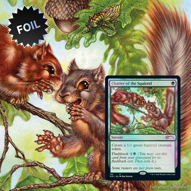 We Hope You Like Squirrels | Secret Lair